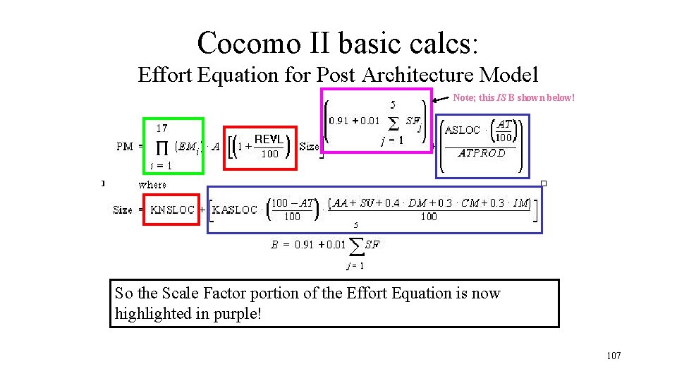 Cocomo II basic calcs: Effort Equation for Post Architecture Model Note; this IS B