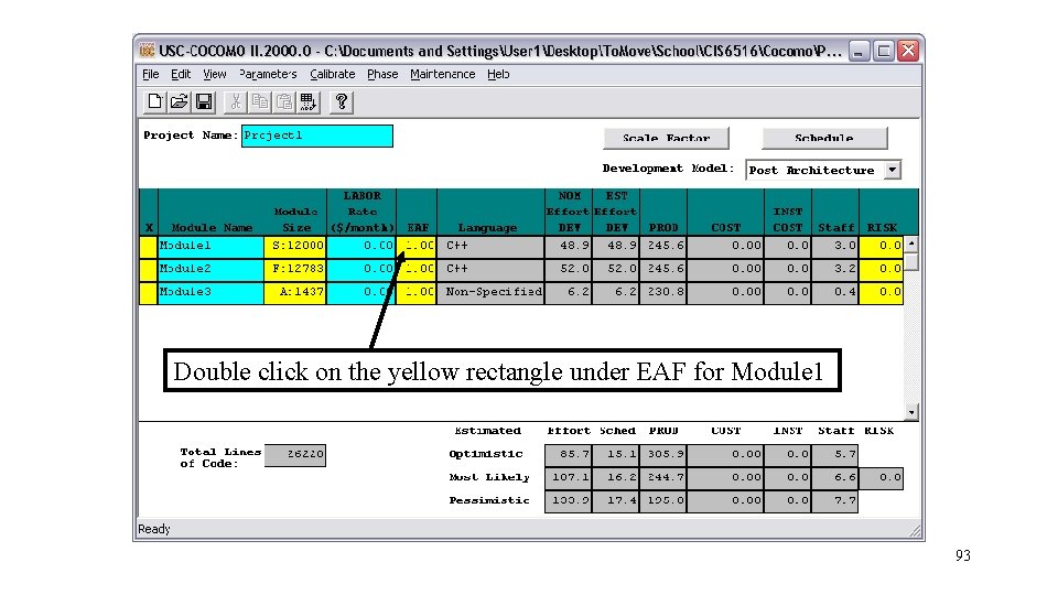 Double click on the yellow rectangle under EAF for Module 1 93 