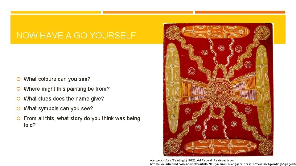 NOW HAVE A GO YOURSELF What colours can you see? Where might this painting