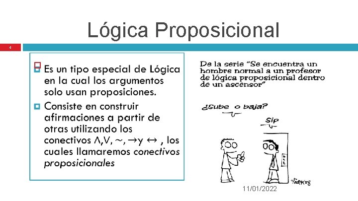 Lógica Proposicional 4 11/01/2022 