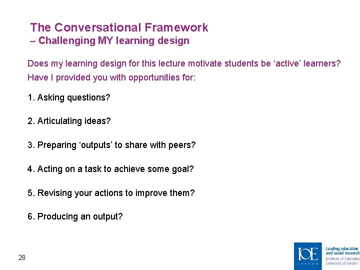 The Conversational Framework – Challenging MY learning design Does my learning design for this