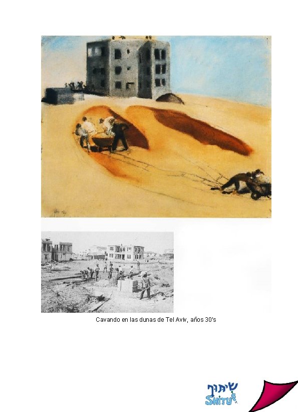 Cavando en las dunas de Tel Aviv, años 30's 