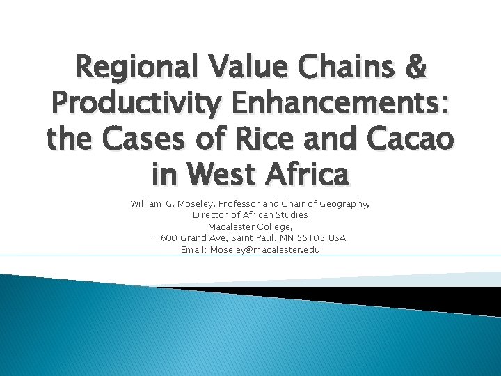 Regional Value Chains & Productivity Enhancements: the Cases of Rice and Cacao in West