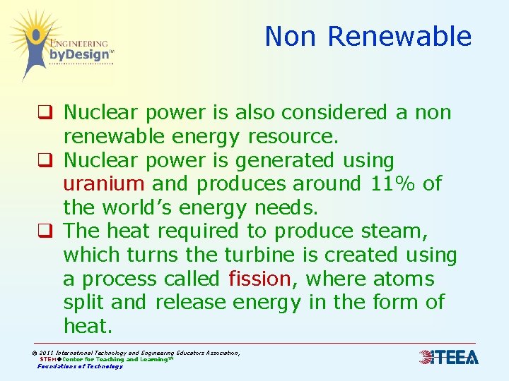 Non Renewable q Nuclear power is also considered a non renewable energy resource. q Non Renewable q Nuclear power is also considered a non renewable energy resource. q