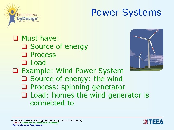 Power Systems q Must have: q Source of energy q Process q Load q Power Systems q Must have: q Source of energy q Process q Load q