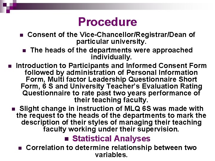 Procedure Consent of the Vice-Chancellor/Registrar/Dean of particular university. n The heads of the departments Procedure Consent of the Vice-Chancellor/Registrar/Dean of particular university. n The heads of the departments