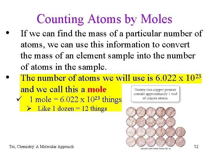 Counting Atoms by Moles • If we can find the mass of a particular Counting Atoms by Moles • If we can find the mass of a particular