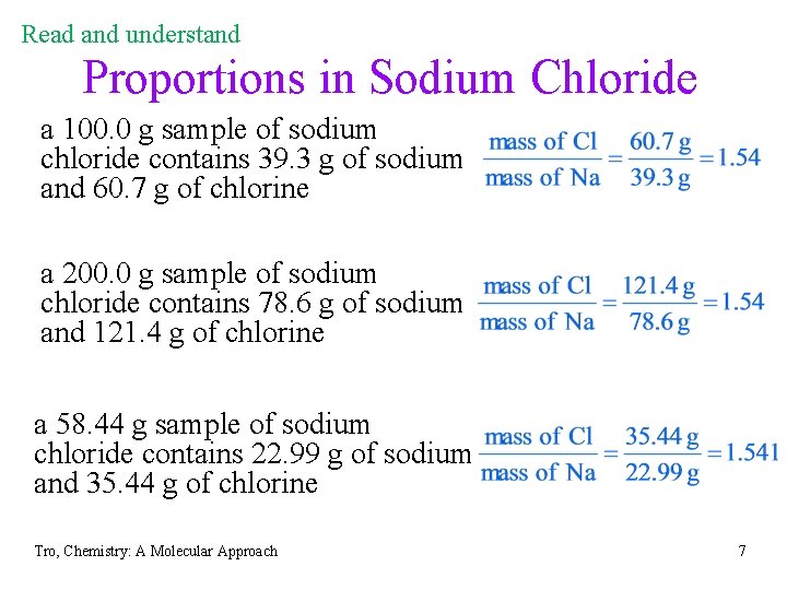 Read and understand Proportions in Sodium Chloride a 100. 0 g sample of sodium Read and understand Proportions in Sodium Chloride a 100. 0 g sample of sodium