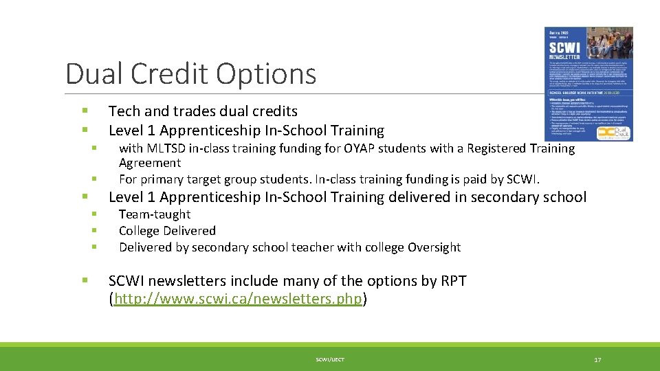 Dual Credit Options § § § § § Tech and trades dual credits Level