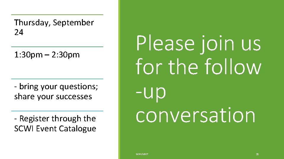 Thursday, September 24 1: 30 pm – 2: 30 pm - bring your questions;