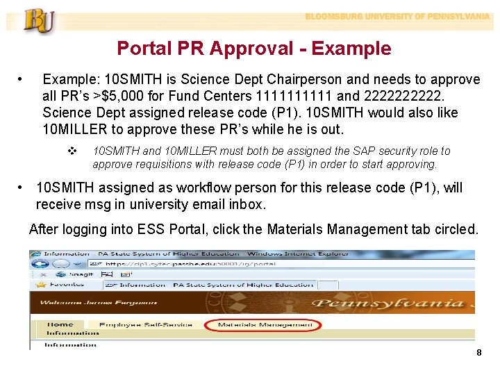 Portal PR Approval - Example • Example: 10 SMITH is Science Dept Chairperson and