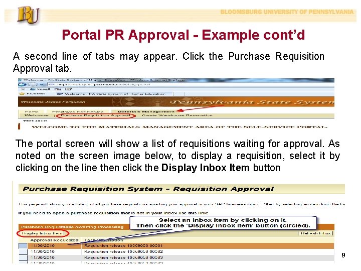 Portal PR Approval - Example cont’d A second line of tabs may appear. Click