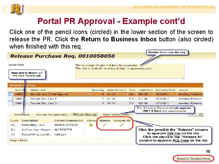 Portal PR Approval - Example cont’d Click one of the pencil icons (circled) in