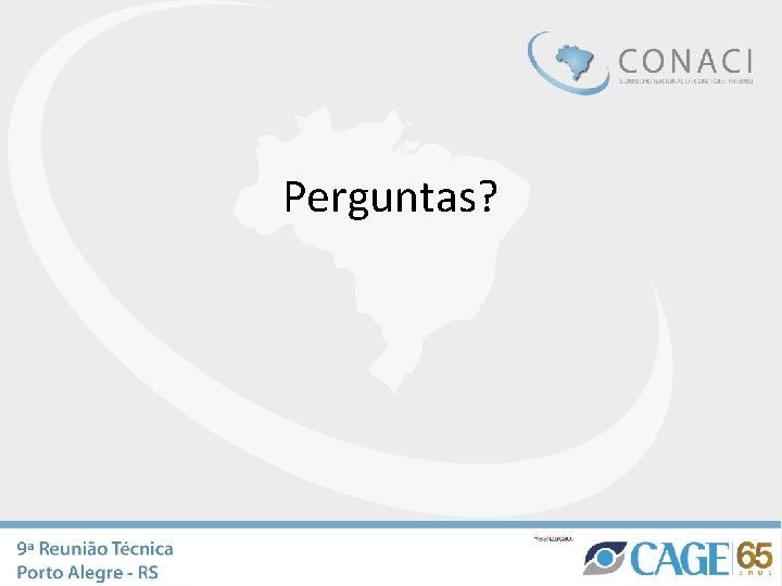 Perguntas? Perguntas?