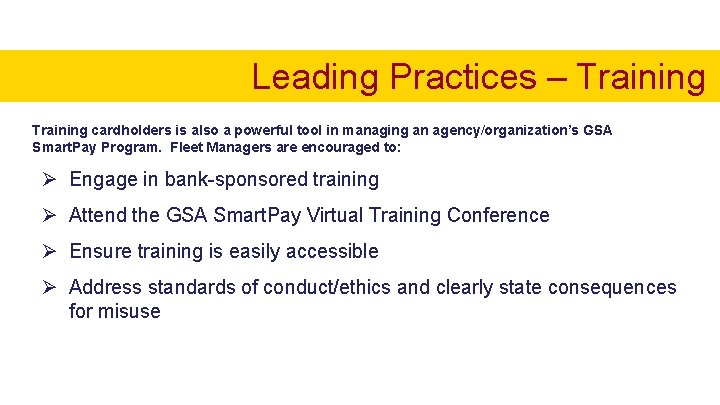 Leading Practices – Training cardholders is also a powerful tool in managing an agency/organization’s