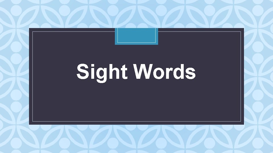 Sight Words C 