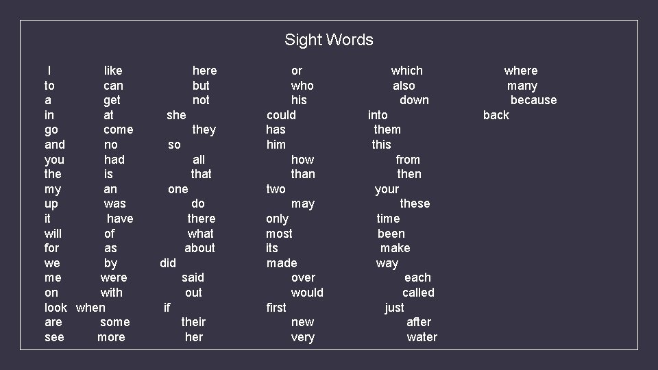 Sight Words I like to can a get in at go come and no