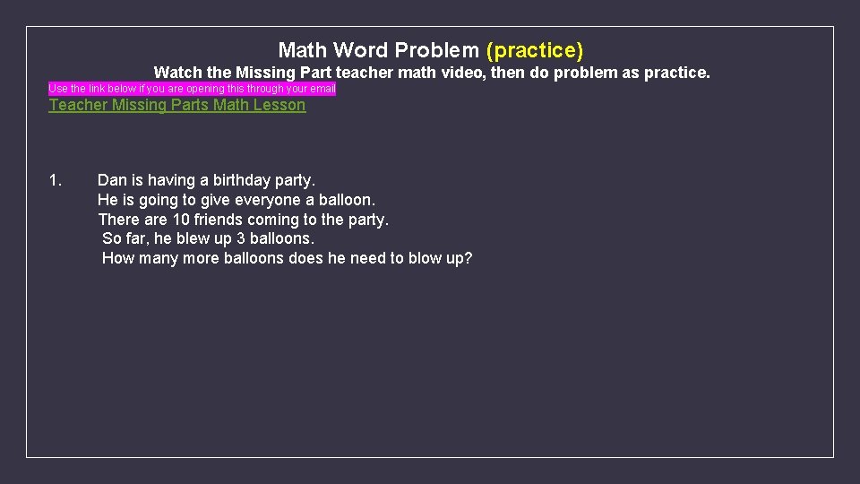 Math Word Problem (practice) Watch the Missing Part teacher math video, then do problem