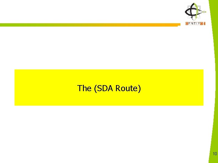 The (SDA Route) 10 