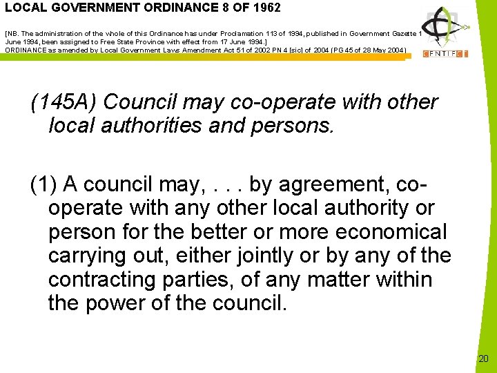 LOCAL GOVERNMENT ORDINANCE 8 OF 1962 [NB. The administration of the whole of this