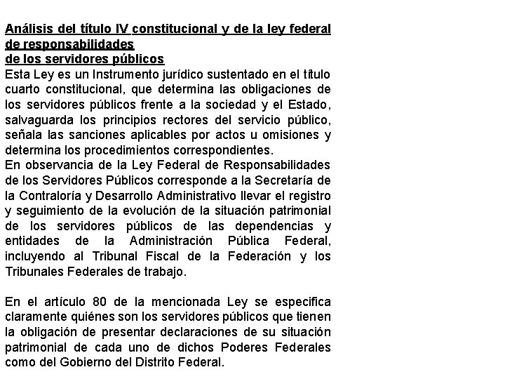 Análisis del título IV constitucional y de la ley federal de responsabilidades de los