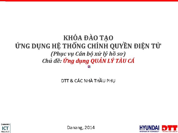 KHÓA ĐÀO TẠO ỨNG DỤNG HỆ THỐNG CHÍNH QUYỀN ĐIỆN TỬ (Phục vụ Cán