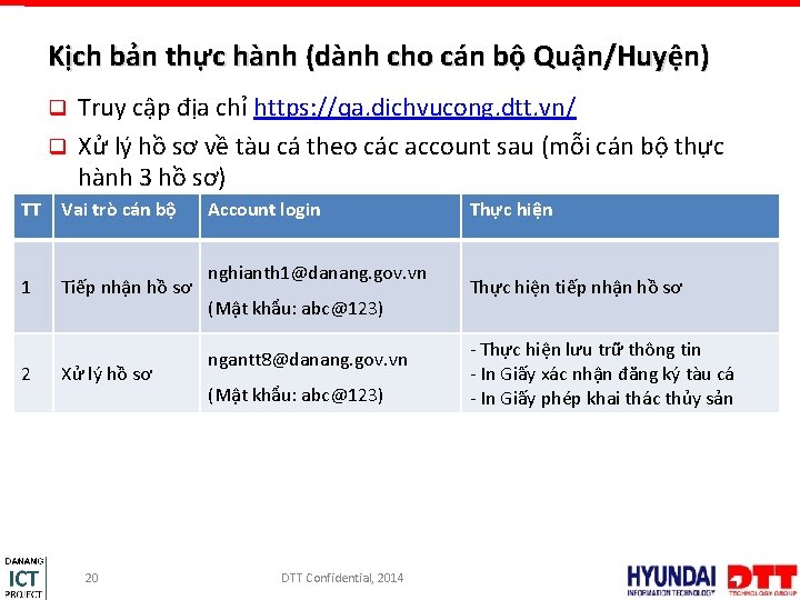 Kịch bản thực hành (dành cho cán bộ Quận/Huyện) Truy cập địa chỉ https: