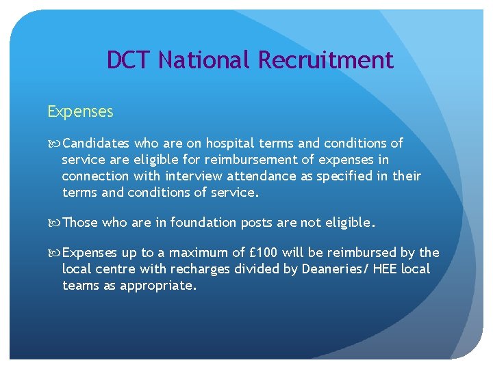 DCT National Recruitment Expenses Candidates who are on hospital terms and conditions of service