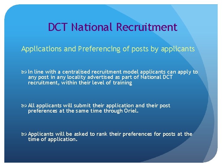 DCT National Recruitment Applications and Preferencing of posts by applicants In line with a