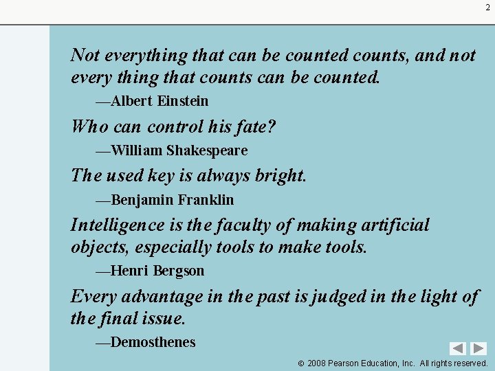 2 Not everything that can be counted counts, and not every thing that counts