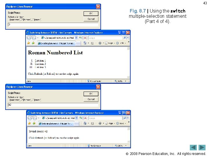 43 Fig. 8. 7 | Using the switch multiple-selection statement (Part 4 of 4).