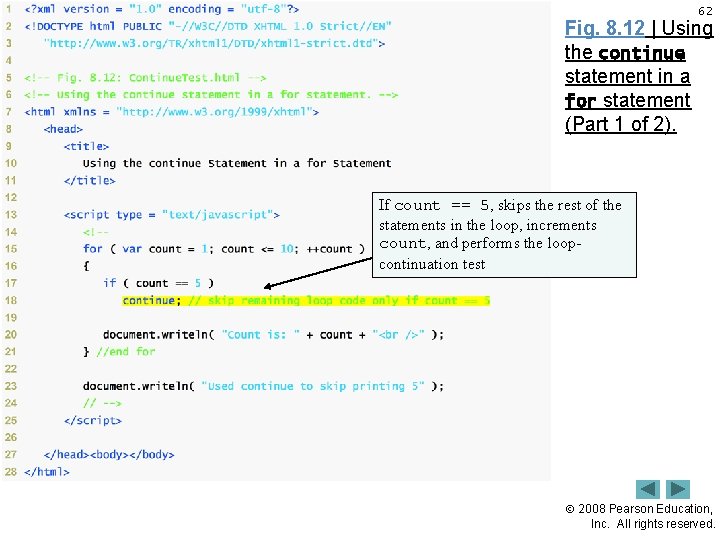 62 Fig. 8. 12 | Using the continue statement in a for statement (Part