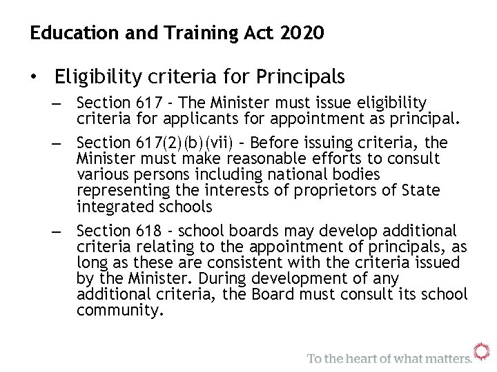 Education and Training Act 2020 • Eligibility criteria for Principals – Section 617 -