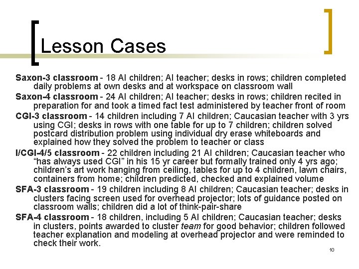 Lesson Cases Saxon-3 classroom - 18 AI children; AI teacher; desks in rows; children