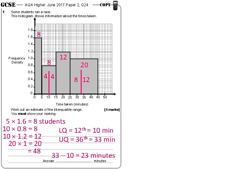 AQA Higher: June 2017 Paper 2, Q 24 1 Some students ran a race.
