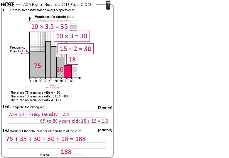 AQA Higher: November 2017 Paper 2, Q 23 1 Here is some information about