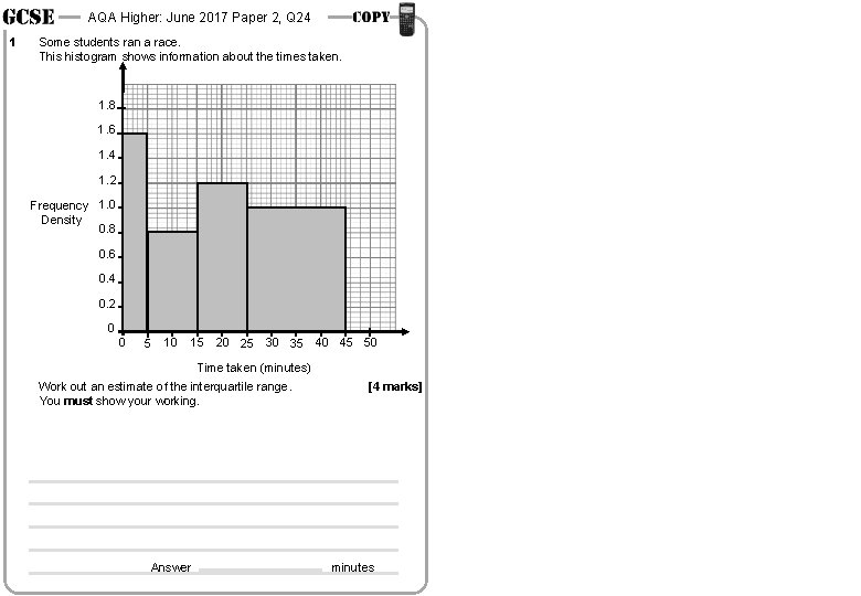 AQA Higher: June 2017 Paper 2, Q 24 1 Some students ran a race.