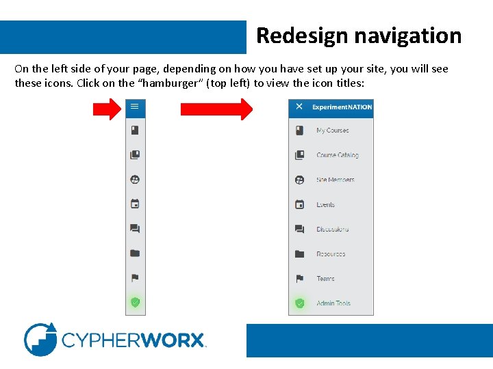 Redesign navigation On the left side of your page, depending on how you have
