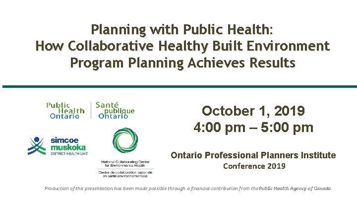 Planning with Public Health: How Collaborative Healthy Built Environment Program Planning Achieves Results October