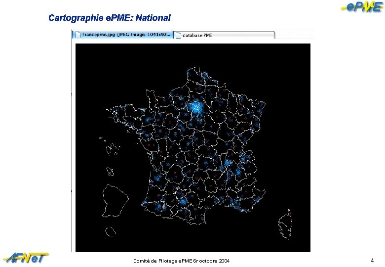 Cartographie e. PME: National Comité de Pilotage e. PME 6 r octobre 2004 4