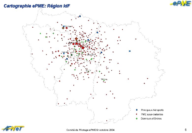 Cartographie e. PME: Région Id. F Comité de Pilotage e. PME 6 r octobre