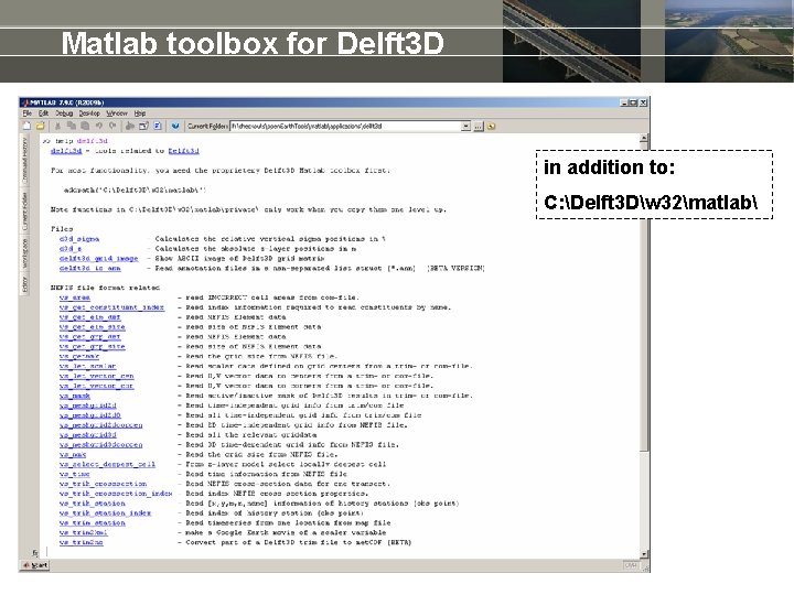 Matlab toolbox for Delft 3 D in addition to: C: Delft 3 Dw 32matlab
