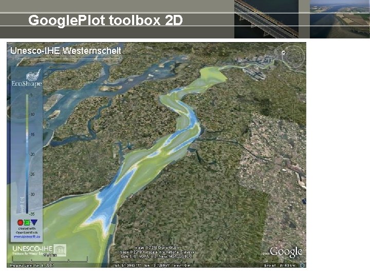 Google. Plot toolbox 2 D Unesco-IHE Delft 3 D Kartina Westernschelt 