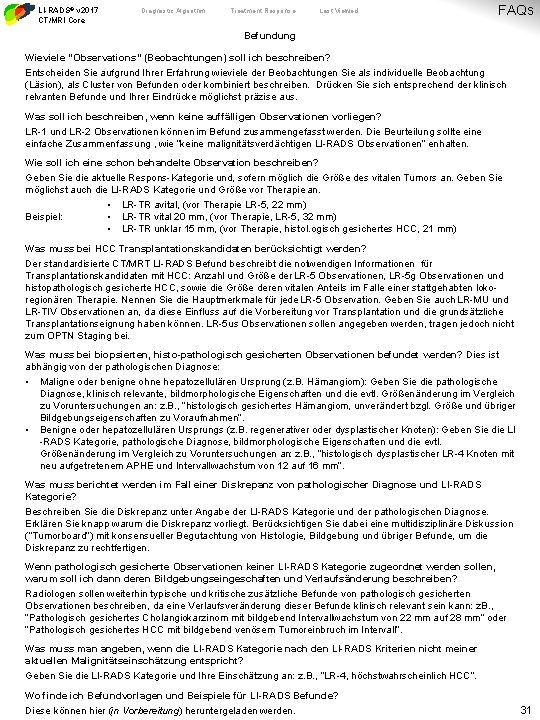 LI-RADS® v 2017 CT/MRI Core Diagnostic Algorithm Treatment Response Last Viewed FAQs Befundung Wieviele