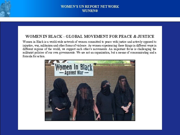 WOMEN’S UN REPORT NETWORK WUNRN® WOMEN IN BLACK - GLOBAL MOVEMENT FOR PEACE &