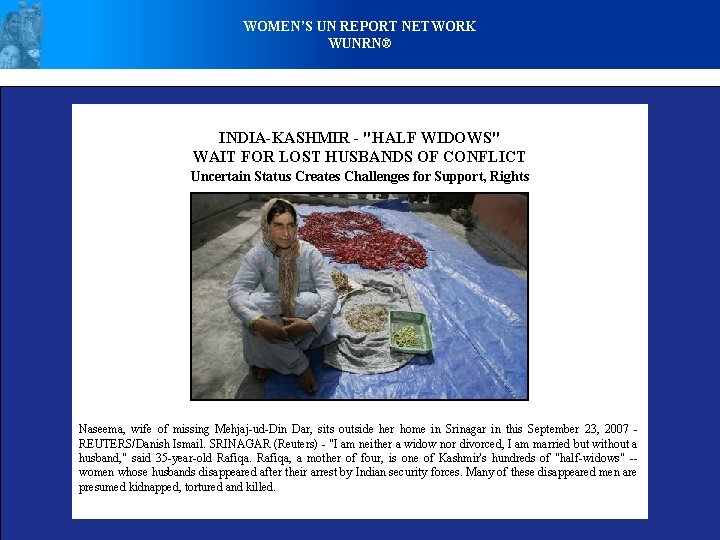 WOMEN’S UN REPORT NETWORK WUNRN® INDIA-KASHMIR - "HALF WIDOWS" WAIT FOR LOST HUSBANDS OF