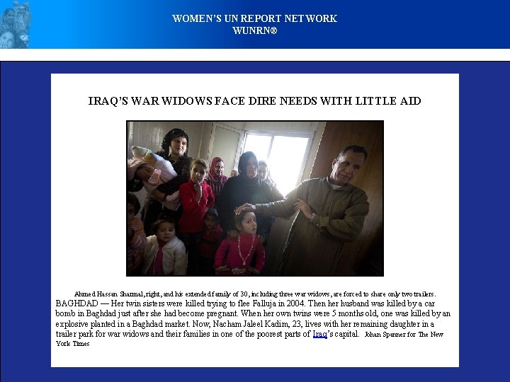 WOMEN’S UN REPORT NETWORK WUNRN® IRAQ’S WAR WIDOWS FACE DIRE NEEDS WITH LITTLE AID