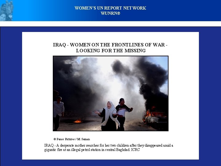 WOMEN’S UN REPORT NETWORK WUNRN® IRAQ - WOMEN ON THE FRONTLINES OF WAR LOOKING