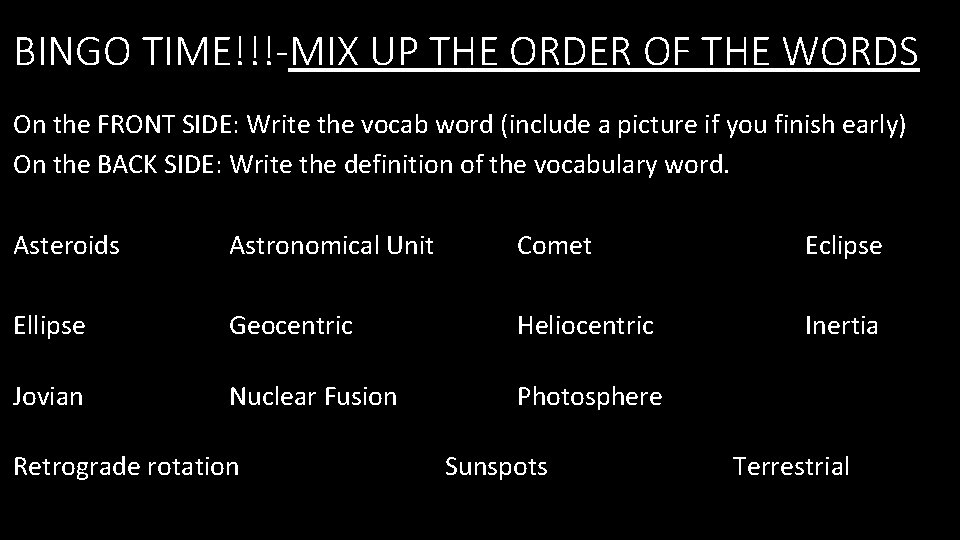 BINGO TIME!!!-MIX UP THE ORDER OF THE WORDS On the FRONT SIDE: Write the