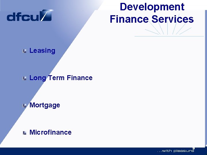 Development Finance Services Leasing Long Term Finance Mortgage Microfinance 9 